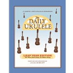 Hal Leonard THE DAILY UKULELE - LEAP YEAR EDITION366 Songs for Better Living 00240681