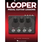 Hal Leonard LOOPER PEDAL GUITAR LESSONS
Book with Video Lessons Included 00327018