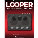 Hal Leonard LOOPER PEDAL GUITAR LESSONS
Book with Video Lessons Included 00327018