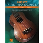 Hal Leonard Next First 50 Songs You Should Play on Ukulele HL01255559