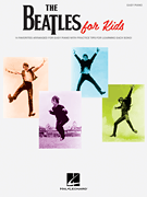 Hal Leonard The Beatles for Kids - Easy Piano 00236168